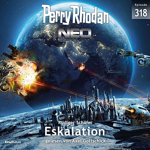 Perry Rhodan - Neo - 318 - Eskalation, Rüdiger Schäfer
