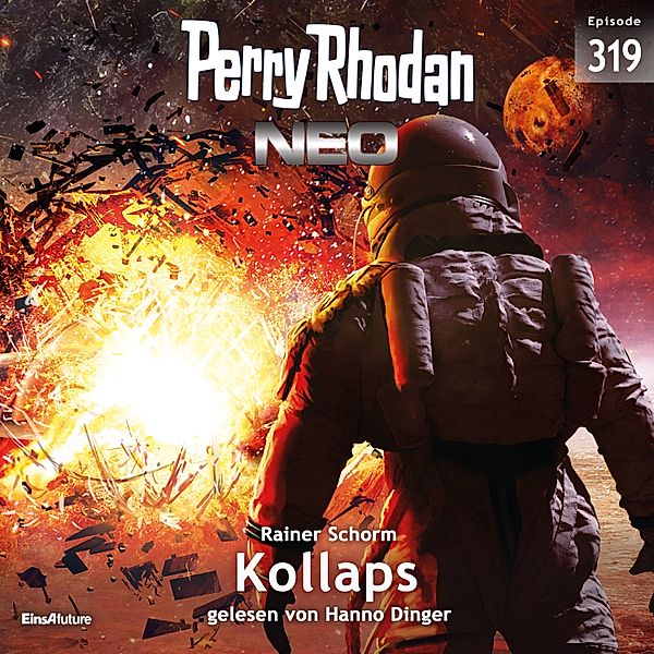 Perry Rhodan Neo - 319 - Perry Rhodan Neo 319: Kollaps, Rainer Schorm