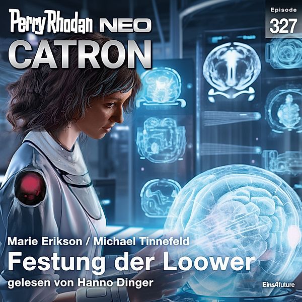 Perry Rhodan - Neo - 327 - Festung der Loower, Michael Tinnefeld, Marie Erikson