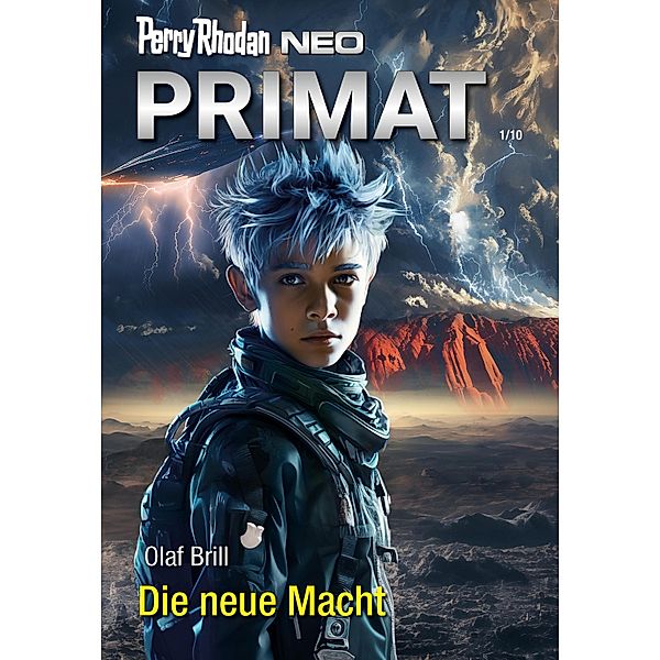 Perry Rhodan Neo 330: Die neue Macht / Perry Rhodan Neo Bd.330, Olaf Brill