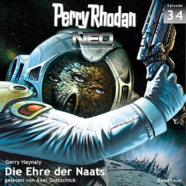 Perry Rhodan Neo - 34 - Perry Rhodan Neo 34: Die Ehre der Naats, Gerry Haynaly