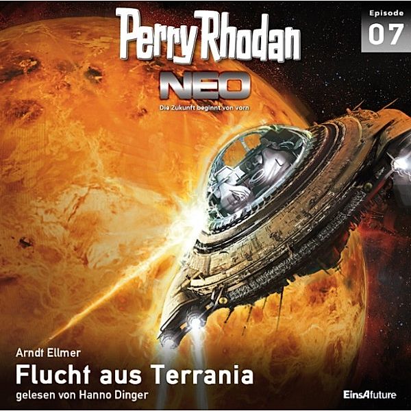 Perry Rhodan - Neo - 7 - Flucht aus Terrania, Arndt Ellmer