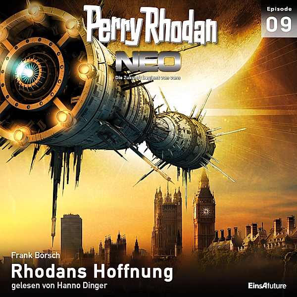 Perry Rhodan Neo - 9 - Perry Rhodan Neo 09: Rhodans Hoffnung, Frank Borsch
