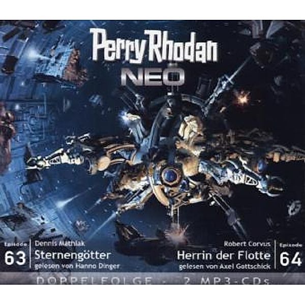 Perry Rhodan - Neo Band 63+64: Sternengötter - Herrin der Flotte (MP3-CD), Dennis Mathiak, Robert Corvus