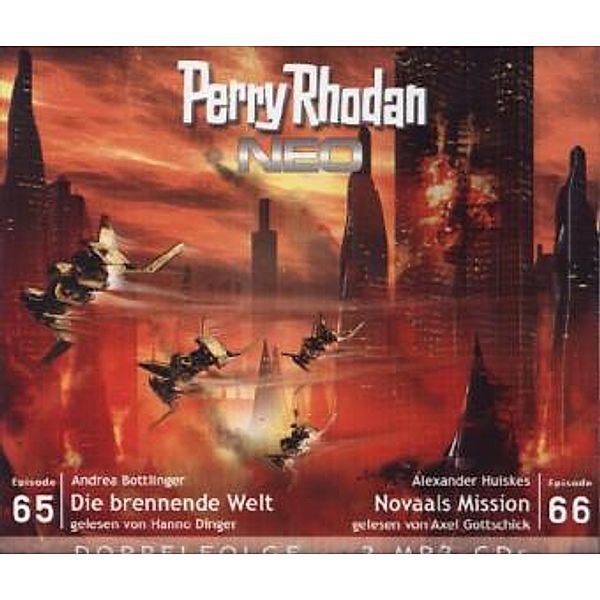 Perry Rhodan - Neo Band 65+66: Die brenndende Welt - Novaals Mission (MP3-CD), Andrea Bottlinger, Alexander Huiskes