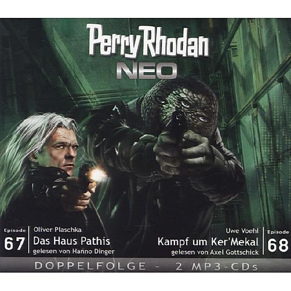 Perry Rhodan - Neo Band 67+68: Das Haus Pathis - Kampf um Ker Mekal (MP3-CD), Oliver Plaschka, Uwe Voehl