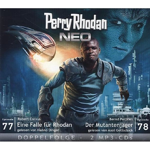Perry Rhodan - Neo Band 77+78: Eine Falle für Rhodan & Der Mutantenjäger (2 MP3-CDs), Robert Corvus, Bernd Perplies