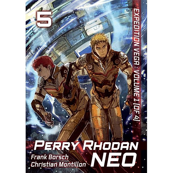 Perry Rhodan NEO: Volume 5 (English Edition) / Perry Rhodan NEO (English Edition) Bd.5, Frank Borsch, Christian Montillon