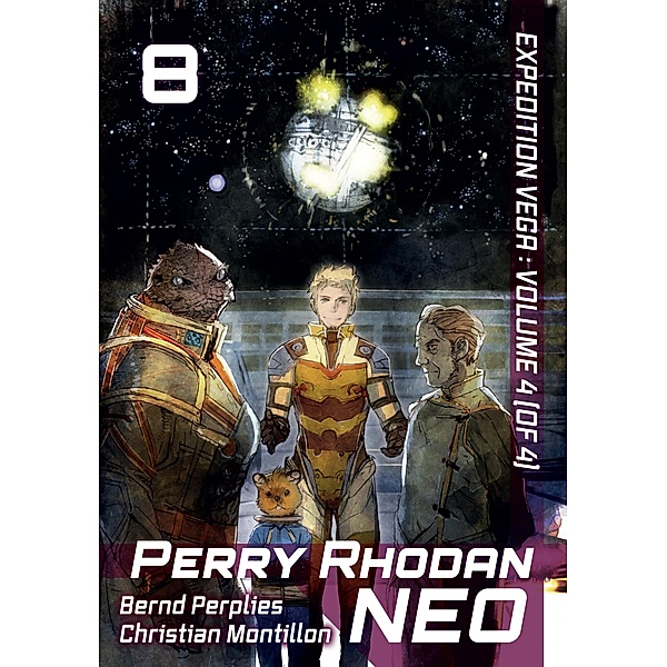Perry Rhodan NEO: Volume 8 (English Edition) / Perry Rhodan NEO (English Edition) Bd.8, Bernd Perlies, Christian Montillon