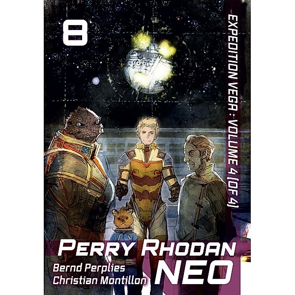 Perry Rhodan NEO: Volume 8 (English Edition) / Perry Rhodan NEO (English Edition) Bd.8, Bernd Perlies, Christian Montillon