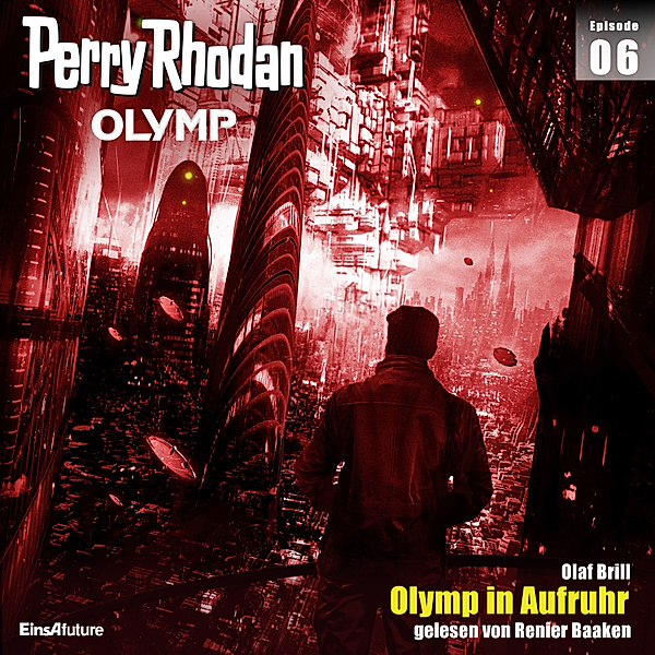 Perry Rhodan - Olymp - 6 - Olymp in Aufruhr, Olaf Brill