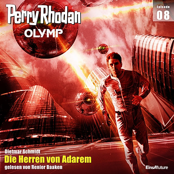 Perry Rhodan - Olymp - 8 - Die Herren von Adarem, Dietmar Schmidt