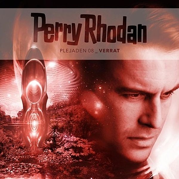 Perry Rhodan, Plejaden - Verrat, Audio-CD, Christoph Montillon