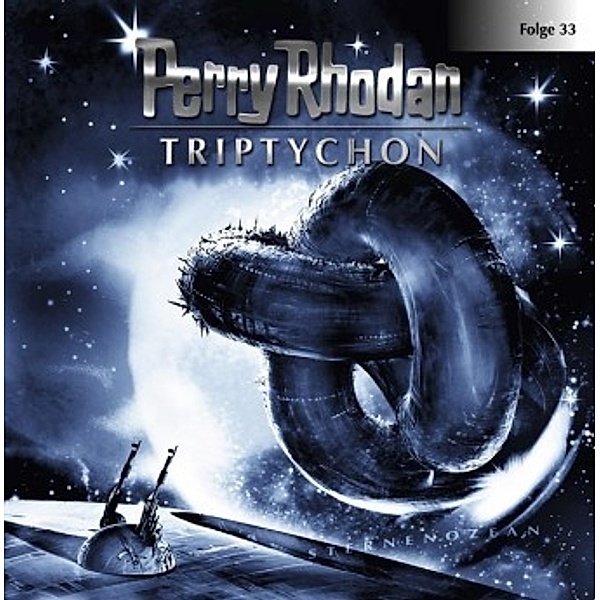 Perry Rhodan, Serie Sternenozean, Audio-CD: Folge.33 Triptychon, Audio-CD, Perry Rhodan