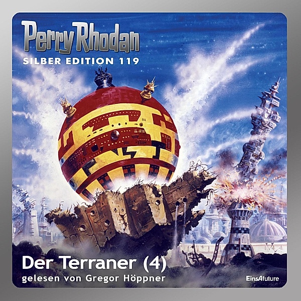 Perry Rhodan Silberedition - 119 - Der Terraner (Teil 4), William Voltz, Kurt Mahr, Ernst Vlcek, Peter Terrid, Marianne Sydow