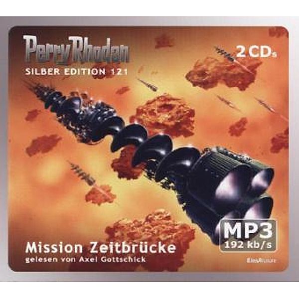 Perry Rhodan Silberedition - 121 - Mission Zeitbrücke, Kurt Mahr, Hans Kneifel, Ernst Vlcek, Peter Terrid, H.g. Francis, Marianne Sydow, H. G. Ewers, Peter Griese