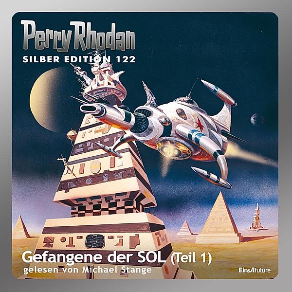 Perry Rhodan Silberedition - 122 - Gefangene der SOL (Teil 1), Clark Darlton, William Voltz, Kurt Mahr, H.g. Francis, Peter Terrid, Peter Griese, Marianne Sydow