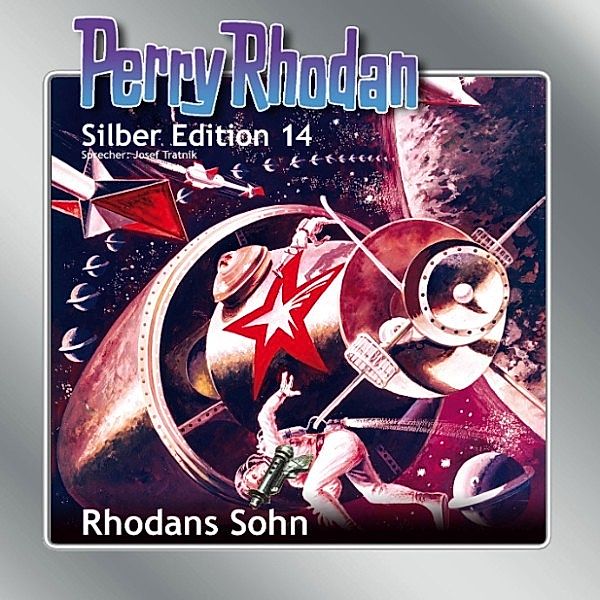 Perry Rhodan Silberedition - 14 - Rhodans Sohn, Clark Darlton, William Voltz, K.H. Scheer, Kurt Mahr, Kurt Brand