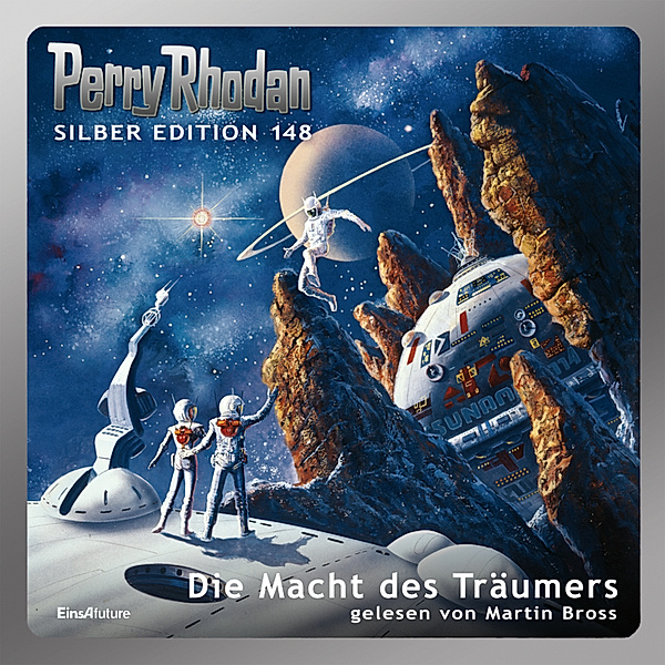 Perry Rhodan Silberedition - 148 - Die Macht des Träumers, Kurt Mahr, Ernst Vlcek, Thomas Ziegler, Peter Griese