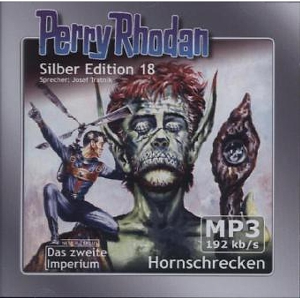 Perry Rhodan Silberedition - 18 - Hornschrecken, Clark Darlton, K.H. Scheer, Kurt Brand, Kurt Mahr