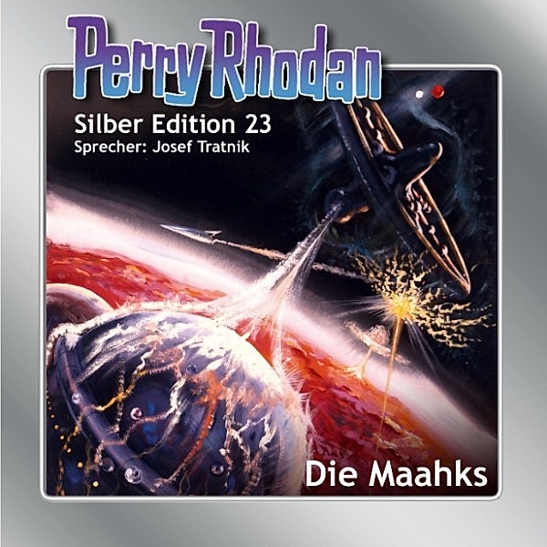 Perry Rhodan Silberedition - 23 - Die Maahks, William Voltz, K.H. Scheer, Kurt Mahr, H.G. Ewers