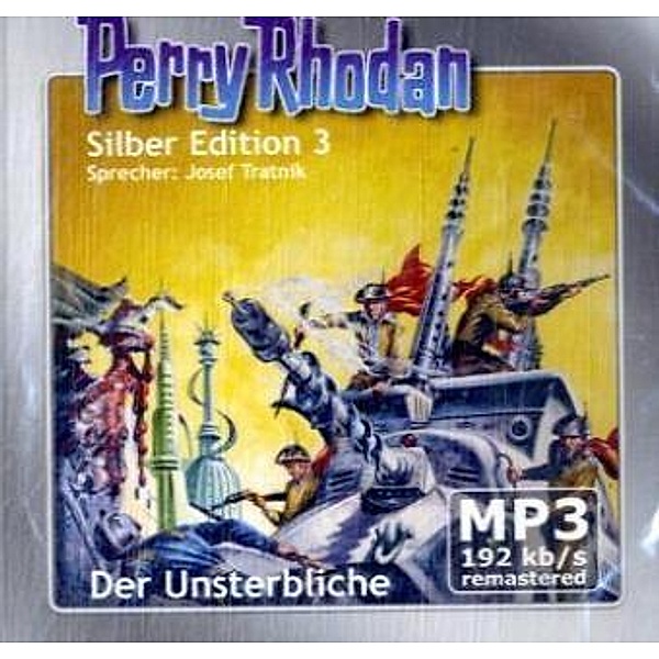 Perry Rhodan Silberedition - 3 - Der Unsterbliche, Rhodan Perry