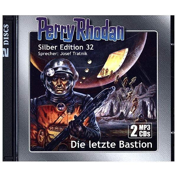 Perry Rhodan Silberedition - 32 - Die letzte Bastion (remastered), Clark Darlton, H. G. Ewers, William Voltz
