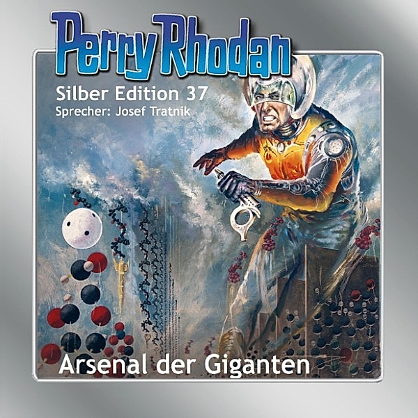 Perry Rhodan Silberedition - 37 - Arsenal der Giganten, William Voltz, Kurt Mahr, H.G. Ewers