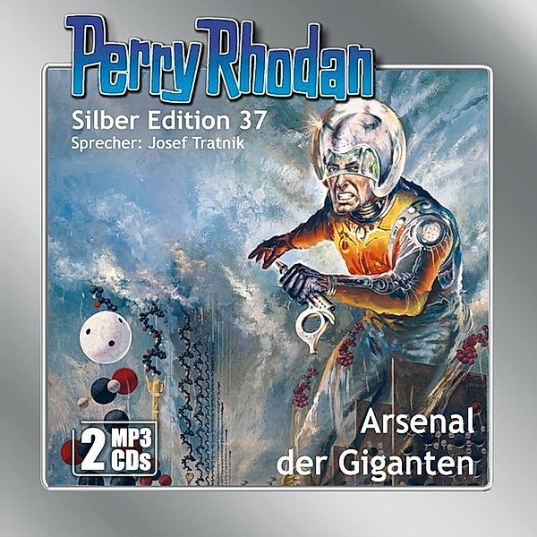 Perry Rhodan Silberedition - 37 - Arsenal der Giganten, William Voltz, Kurt Mahr, H. G. Ewers