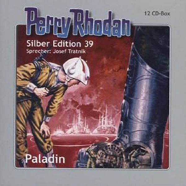 Perry Rhodan Silberedition - 39 - Paladin, William Voltz, Clark Darlton, H. G. Ewers