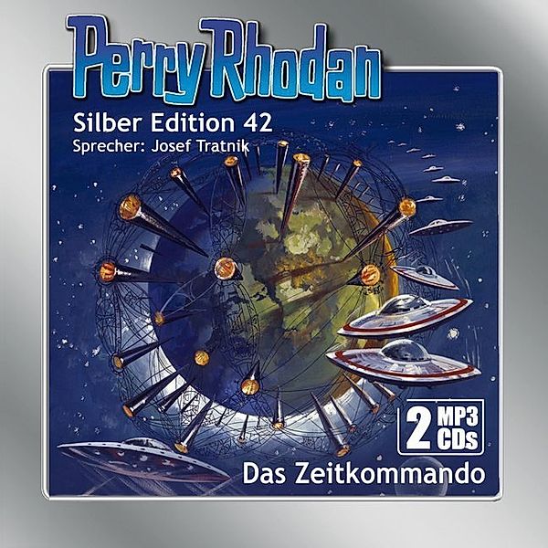 Perry Rhodan Silberedition - 42 - Das Zeitkommando, Clark Darlton, Hans Kneifel, William Voltz