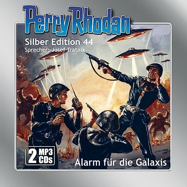 Perry Rhodan Silberedition - 44 - Alarm für die Galaxis, Clark Darlton, Hans Kneifel, William Voltz