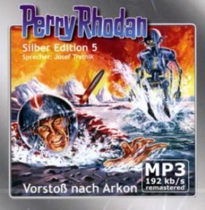 Perry Rhodan Silberedition - 5 - Vorstoß nach Arkon