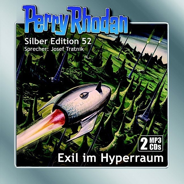 Perry Rhodan Silberedition - 52 - Exil im Hyperraum, William Voltz, H. G. Ewers, Clark Darlton