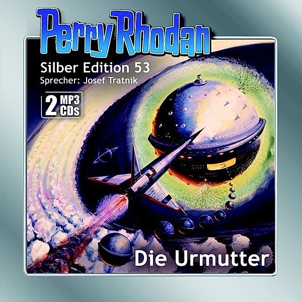 Perry Rhodan Silberedition - 53 - Die Urmutter, William Voltz, H. G. Ewers, Clark Darlton