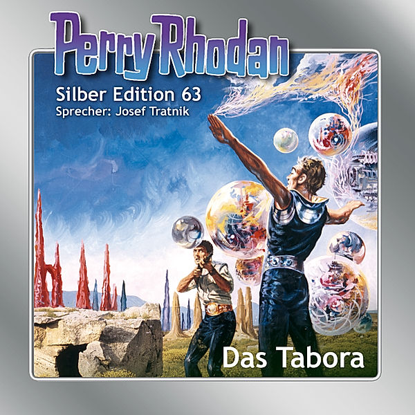 Perry Rhodan Silberedition - 63 - Das Tabora, Clark Darlton, William Voltz, Ernst Vlcek, H. G. Ewers