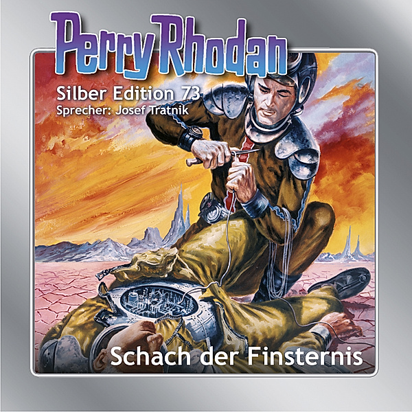 Perry Rhodan Silberedition - 73 - Schach der Finsternis, Clark Darlton, William Voltz, Kurt Mahr, Hans Kneifel, H. G. Ewers