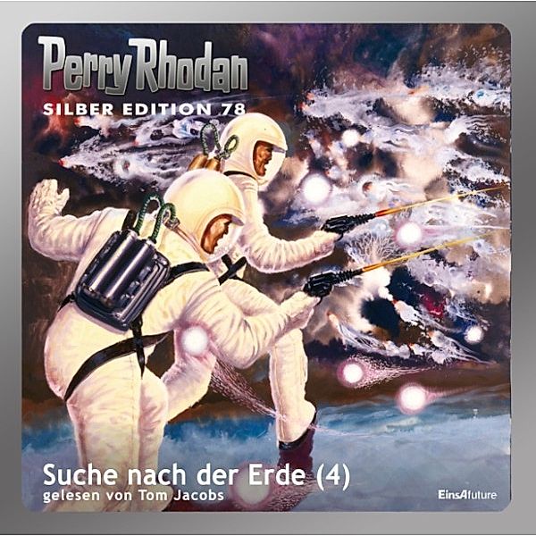 Perry Rhodan Silberedition - 78 - Suche nach der Erde (Teil 4), William Voltz, Kurt Mahr, H.g. Francis, Hans Kneifel, H.G. Ewers