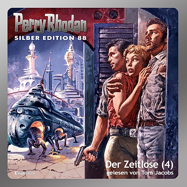 Perry Rhodan Silberedition - 88 - Der Zeitlose (Teil 4), Clark Darlton, William Voltz, Kurt Mahr, H.g. Francis, Ernst Vlcek, H.G. Ewers
