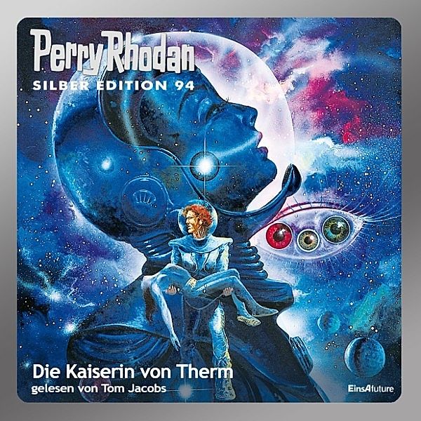 Perry Rhodan Silberedition - 94 - Die Kaiserin von Therm, Clark Darlton, William Voltz, Kurt Mahr, Ernst Vlcek, H. G. Ewers