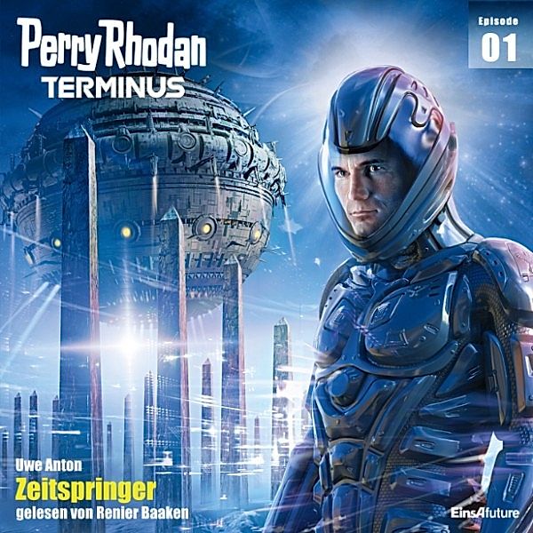 Perry Rhodan - Terminus - 1 - Zeitspringer, Uwe Anton