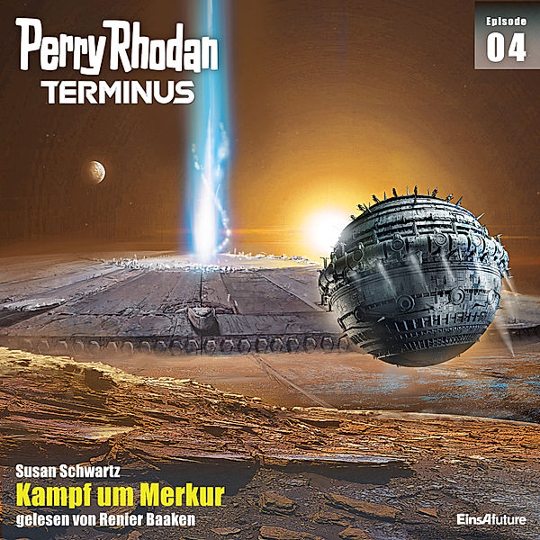 Perry Rhodan - Terminus - 4 - Kampf um Merkur, Susan Schwartz