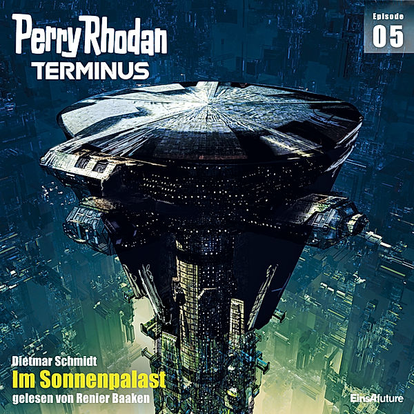 Perry Rhodan - Terminus - 5 - Im Sonnenpalast, Dietmar Schmidt