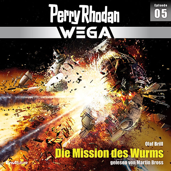 Perry Rhodan - Wega - 5 - Die Mission des Wurms, Olaf Brill