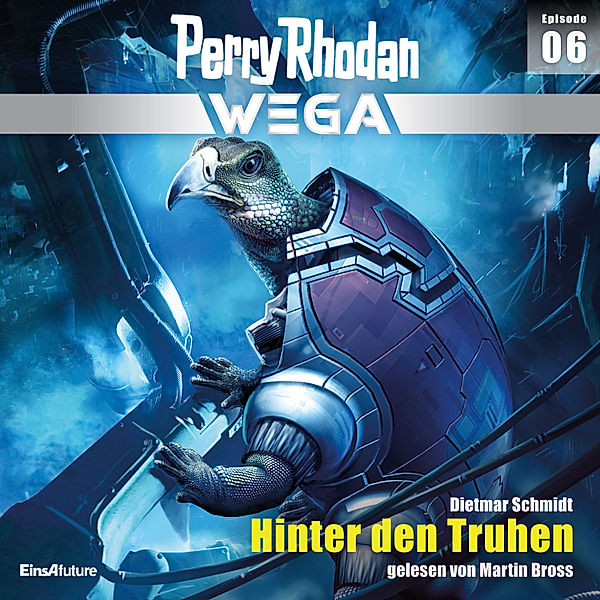 Perry Rhodan - Wega - 6 - Hinter den Truhen, Dietmar Schmidt