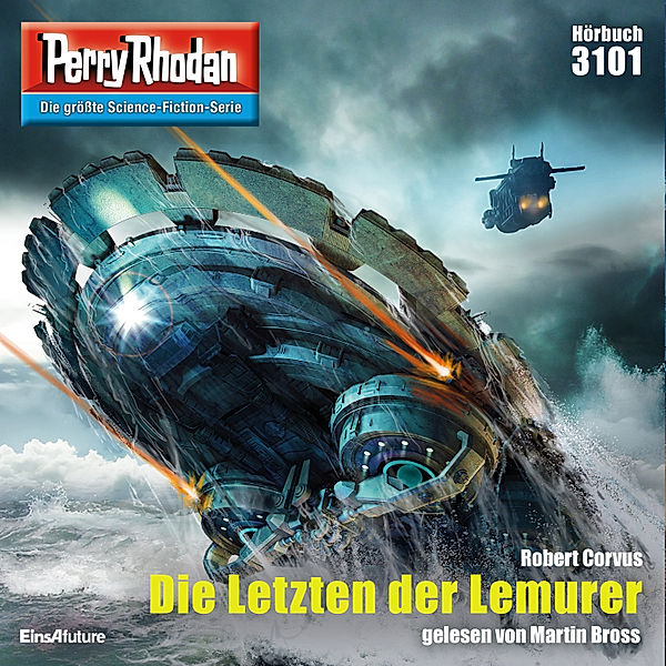 Perry Rhodan-Zyklus Chaotarchen - 3101 - Die Letzten der Lemurer, Robert Corvus