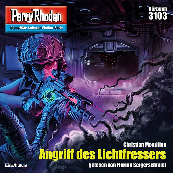 Perry Rhodan-Zyklus Chaotarchen - 3103 - Angriff des Lichtfressers, Christian Montillon