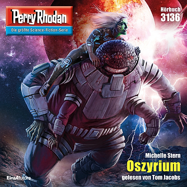 Perry Rhodan-Zyklus Chaotarchen - 3136 - Oszyrium, Michelle Stern