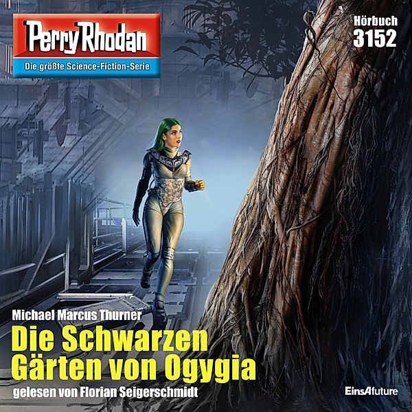 Perry Rhodan-Zyklus Chaotarchen - 3152 - Die Schwarzen Gärten von Ogygia, Michael Marcus Thurner