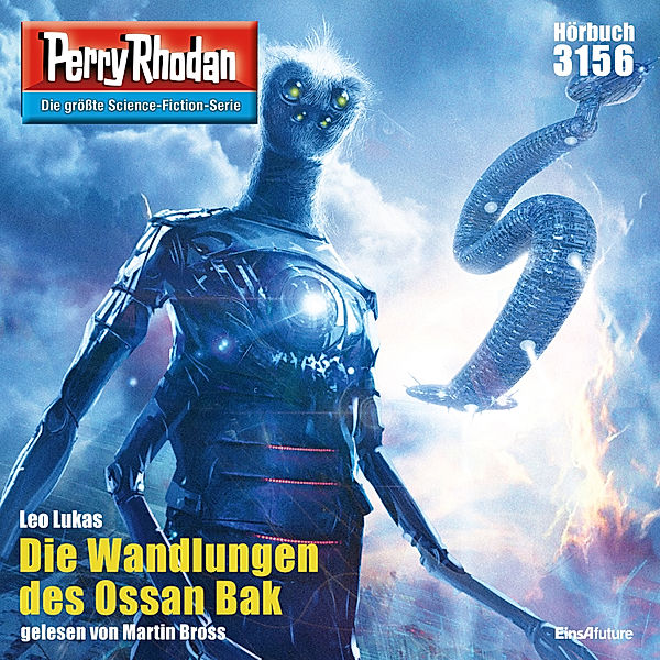 Perry Rhodan-Zyklus Chaotarchen - 3156 - Die Wandlungen des Ossan Bak, Leo Lukas